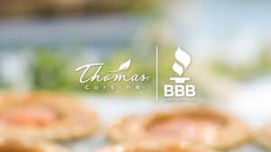 Read more about the article Transparency and Foodservice – Thomas Cuisine Featured by The BBB