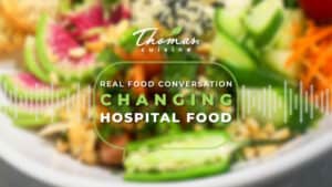 Read more about the article Changing Hospital Food