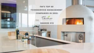 Read more about the article Top 50 Management Companies 2022 – Thomas Cuisine Ranked #13