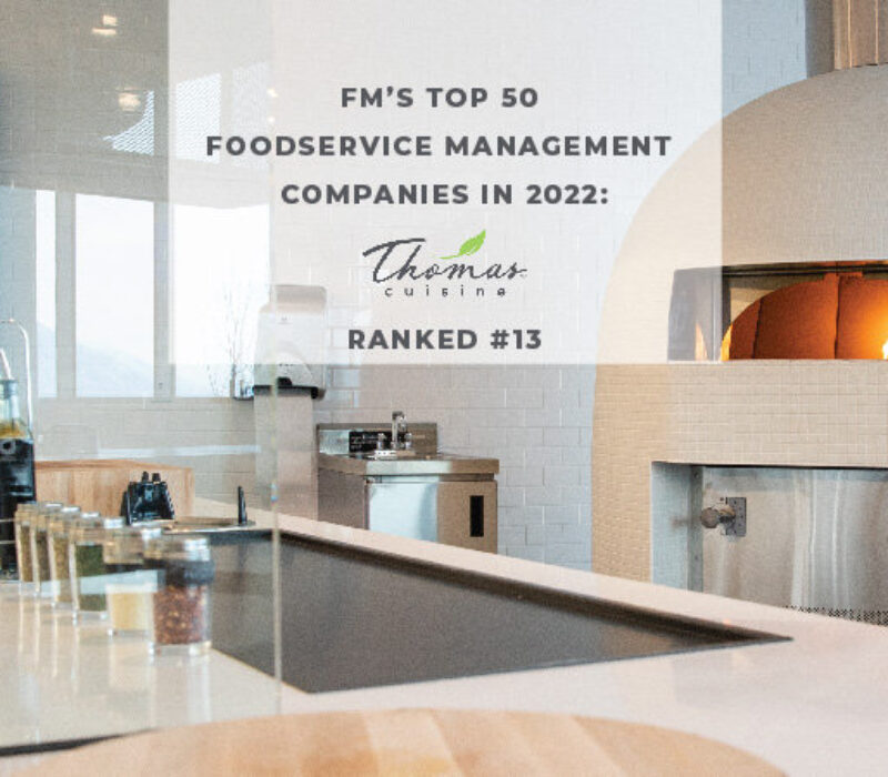 Top 50 Management Companies 2022 – Thomas Cuisine Ranked #13