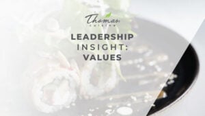 Read more about the article Company Values and Leadership Insight