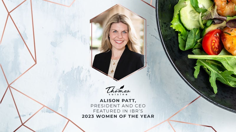 You are currently viewing Alison Patt, President and CEO of Thomas Cuisine Featured in IBR’s 2023 Women of the Year